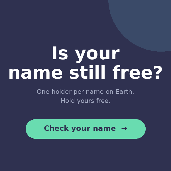 Is your name still free? Check your name
